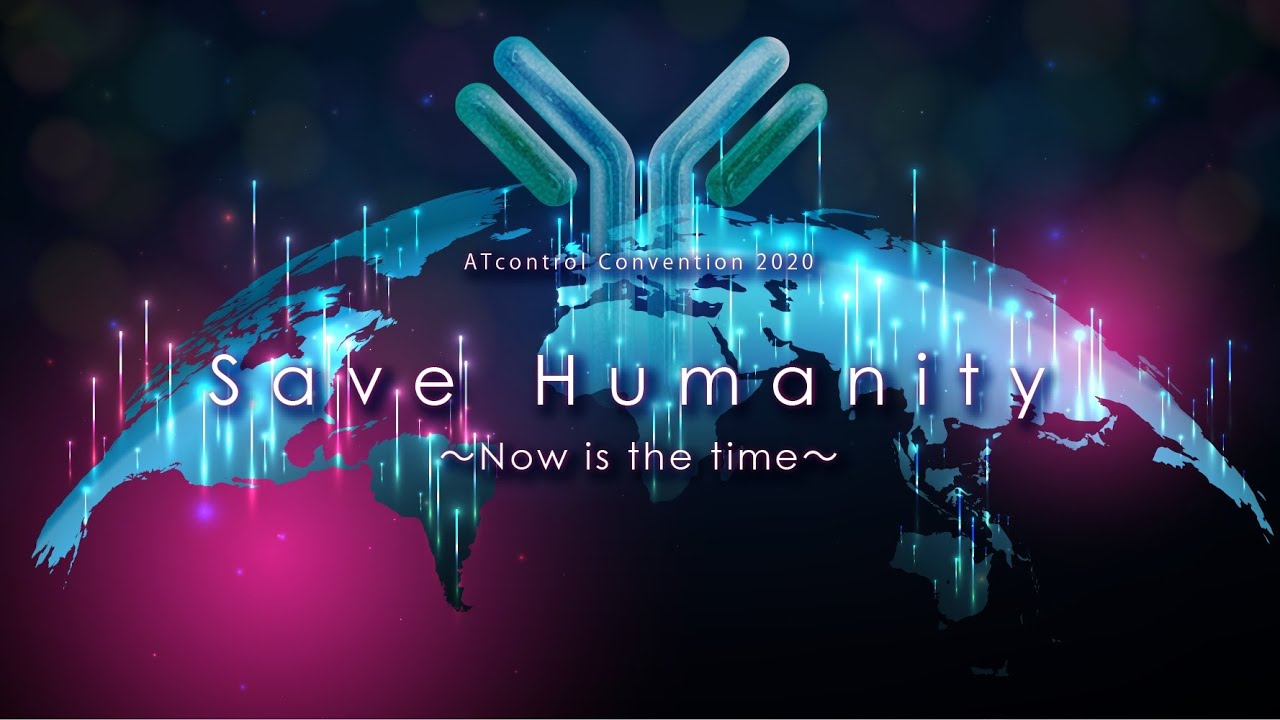 ATcontrol Convention 2020～Save Humanity～