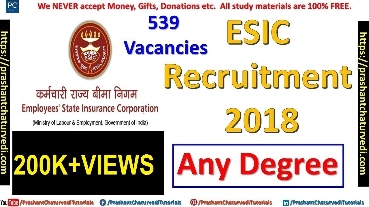ESIC Recruitment 2018 | 539 Vacancies | Graduates Eligible | Check Details Here