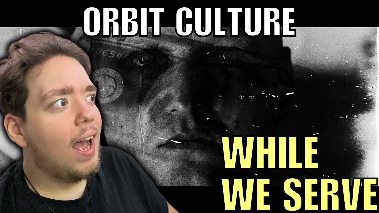THIS IS AWESOME! ORBIT CULTURE - WHILE WE SERVE (First Time Reaction)