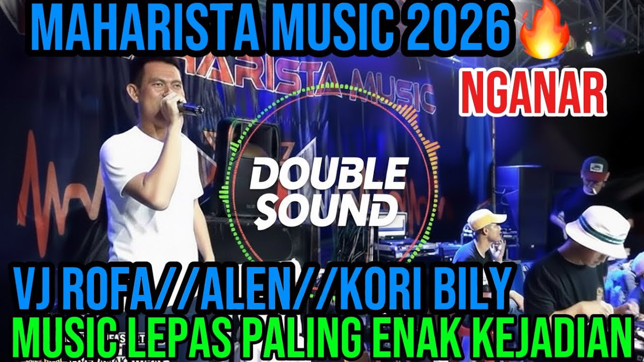 🔰NEW MAHARISTA MUSIK TERBARU 2026‼️MUSIK LEPAS NGANAR VJ ROFA ALEN KORI#maharistamusik #trending#dj 