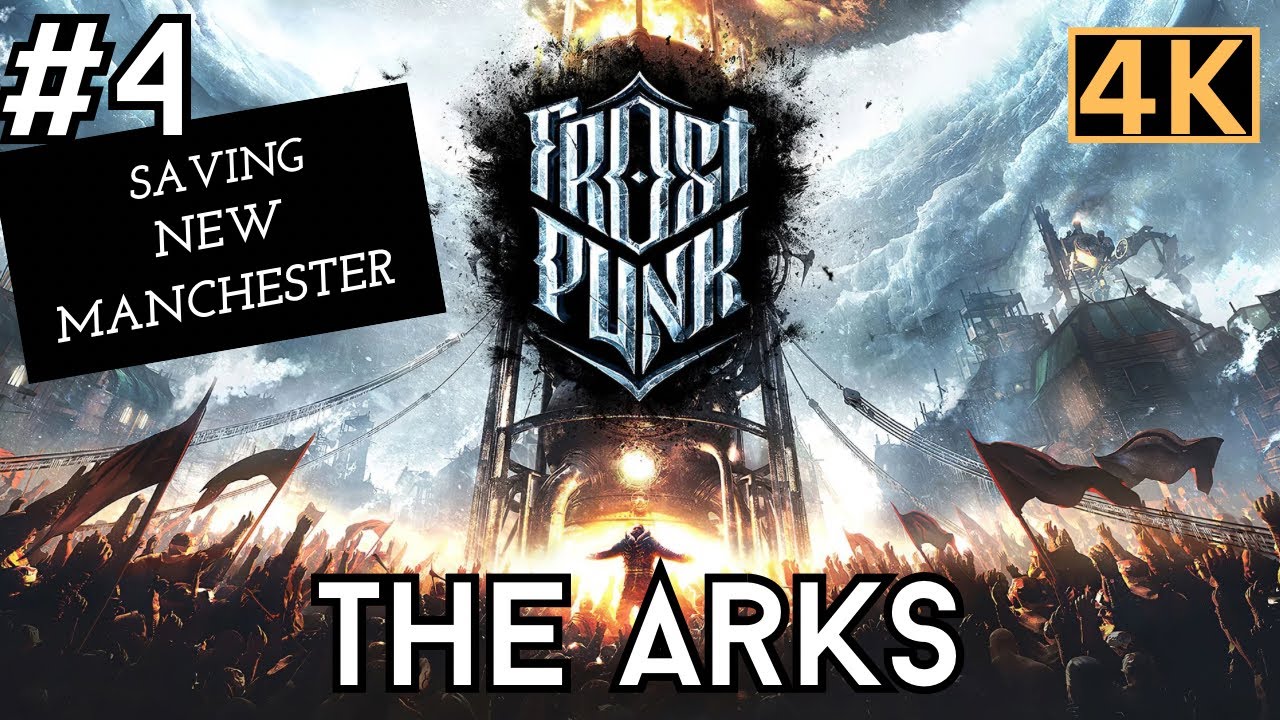 Frostpunk: The Arks (Part 4) 4K Gameplay