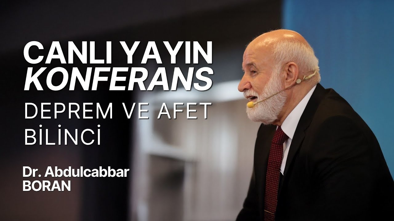 Dr. Abdulcabbar Boran ile Deprem ve Afet Bilinci