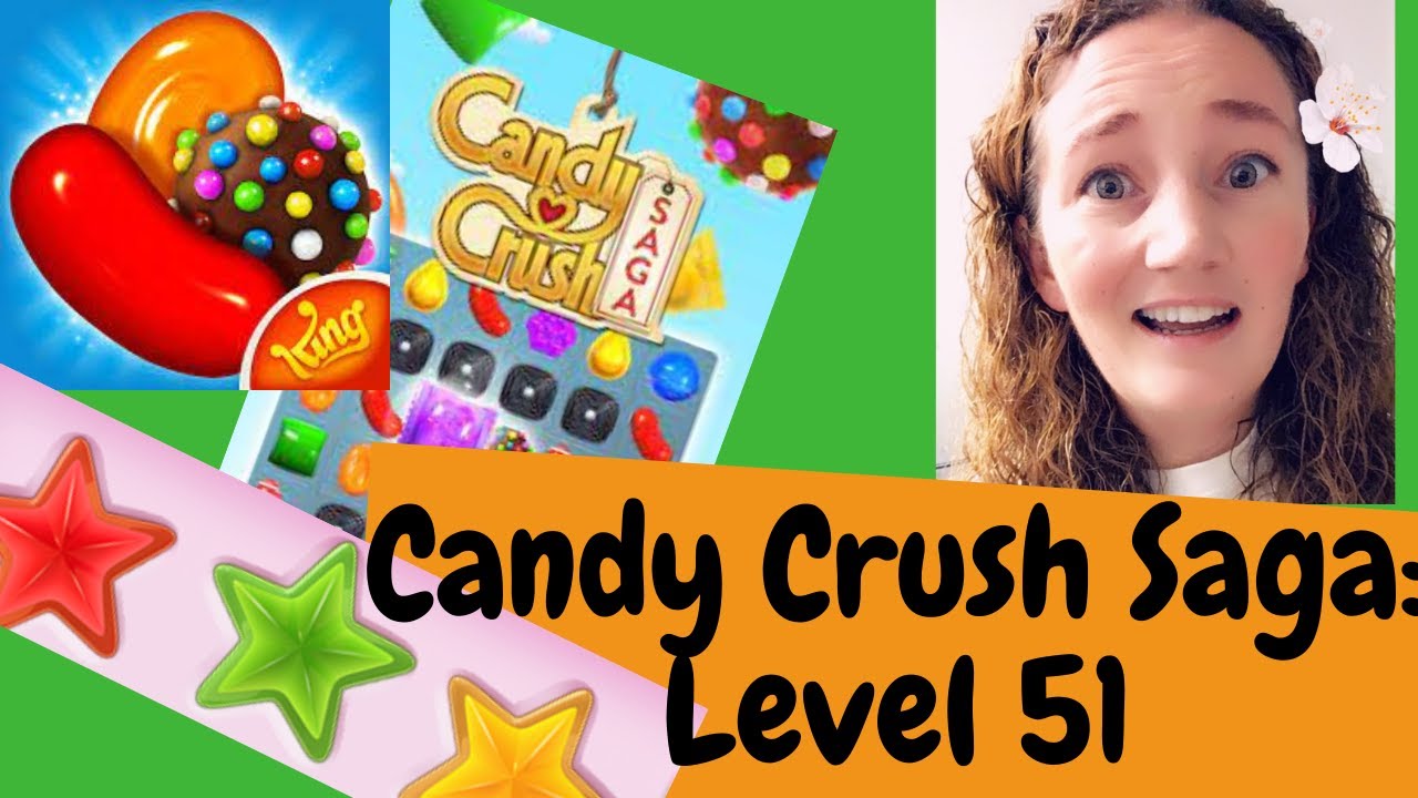 Candy Crush Saga - 3 Star Challenge with Audio Walk-Through: Level 51