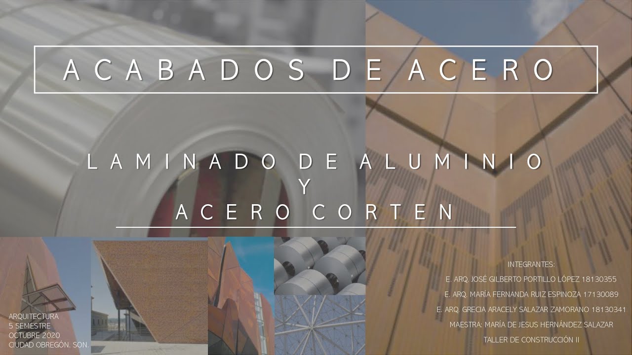ACABADO: ACERO LAMINADO - ACERO CORTEN