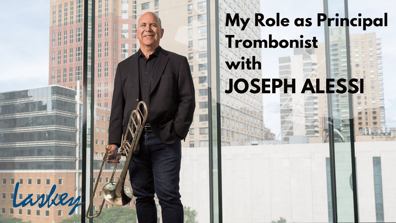 My Role as Principal Trombonist with Joseph Alessi