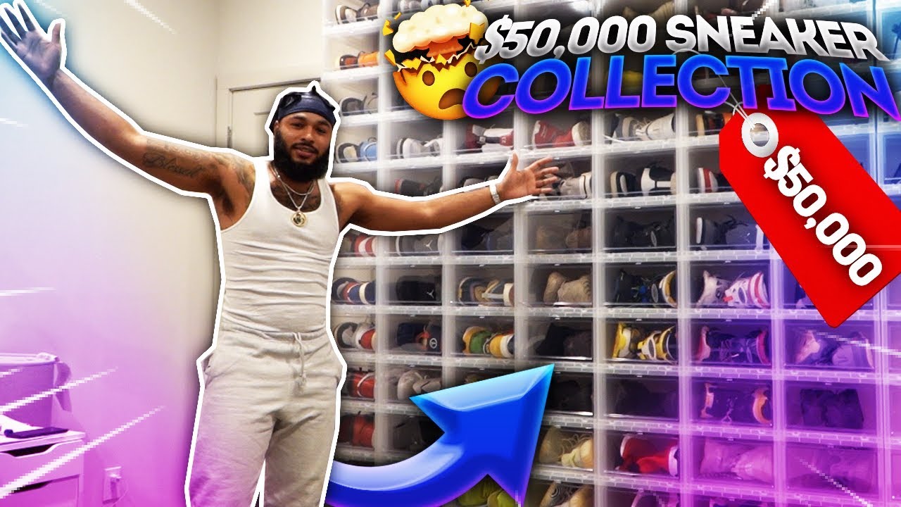 MY $50,000 SNEAKER COLLECTION