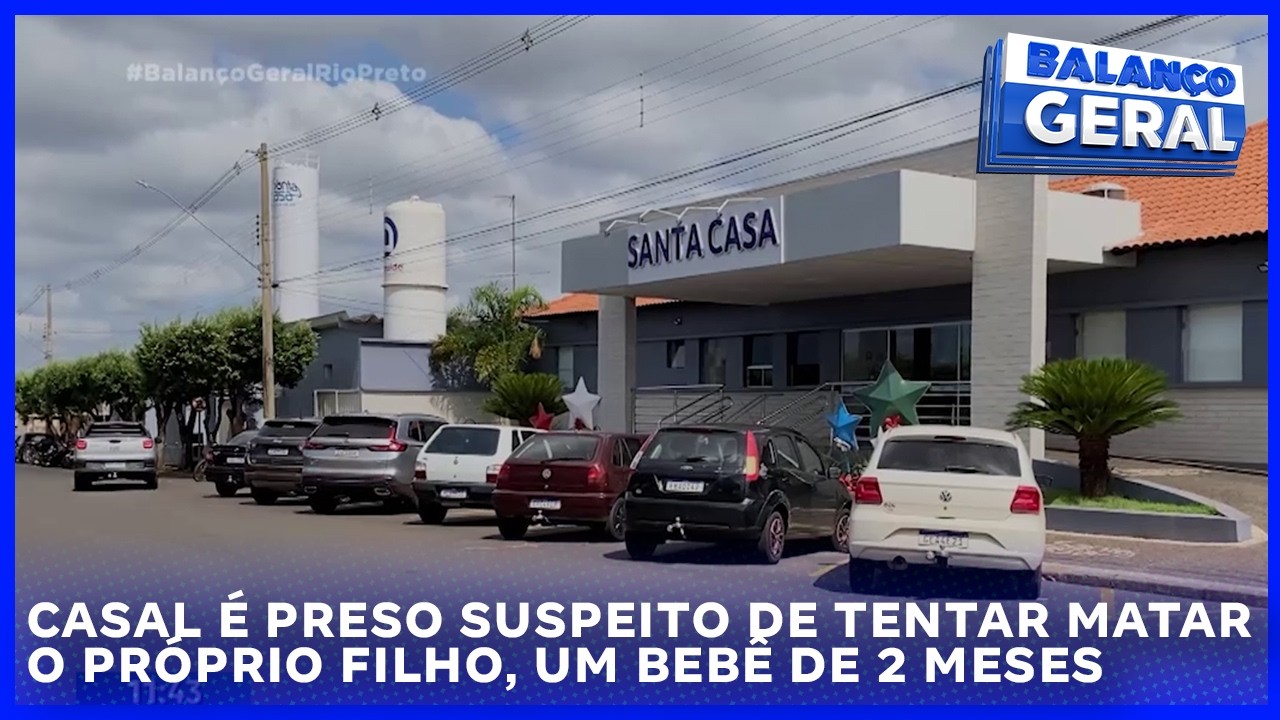 Casal é preso suspeito de tentar matar o próprio filho, um bebê de 2 meses