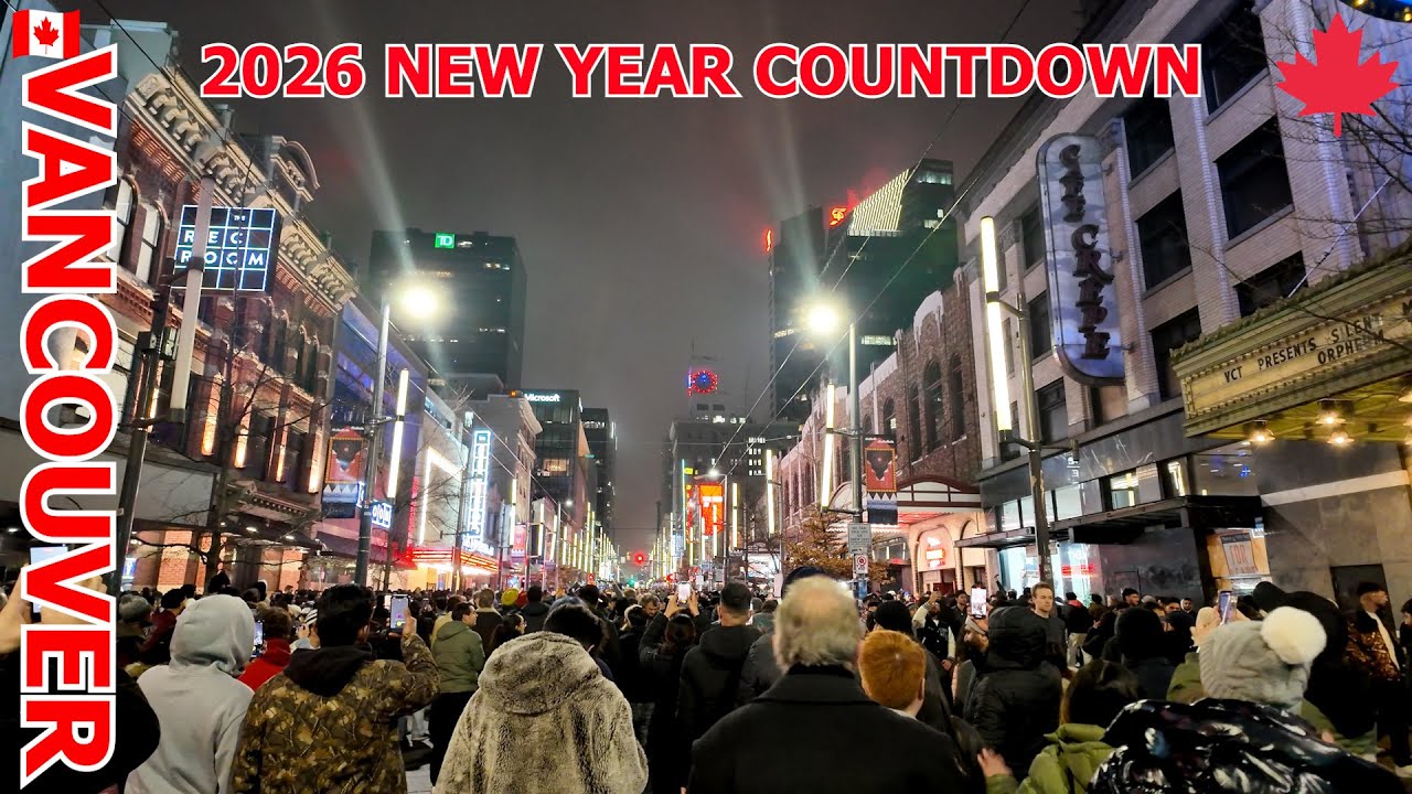 Downtown Vancouver Canada 2026 New Year Countdown - Granville Street Gathering Strip