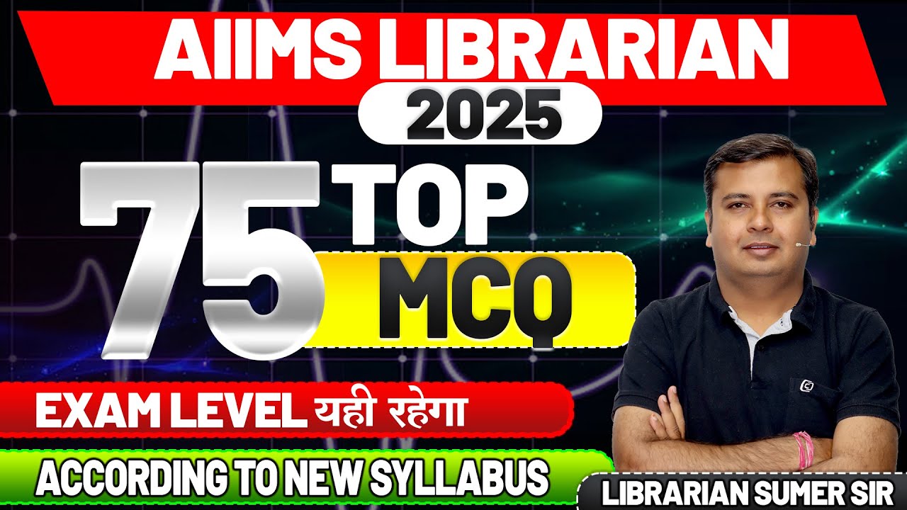 AIIMS Librarian bharti 2025|| aiims librarian Top 75 question ||New Librarian Vacancy #librarian