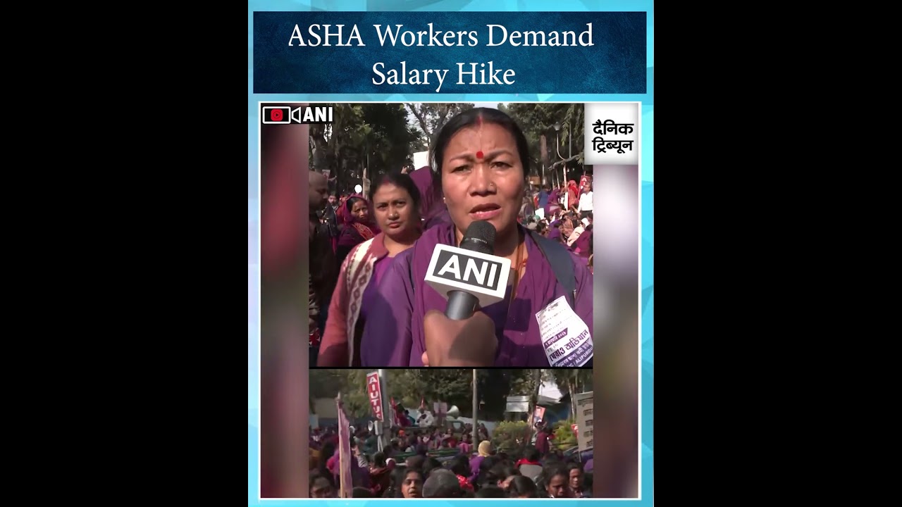 ASHA workers protest in Kolkata, demand hike in fixed salary to ₹15,000