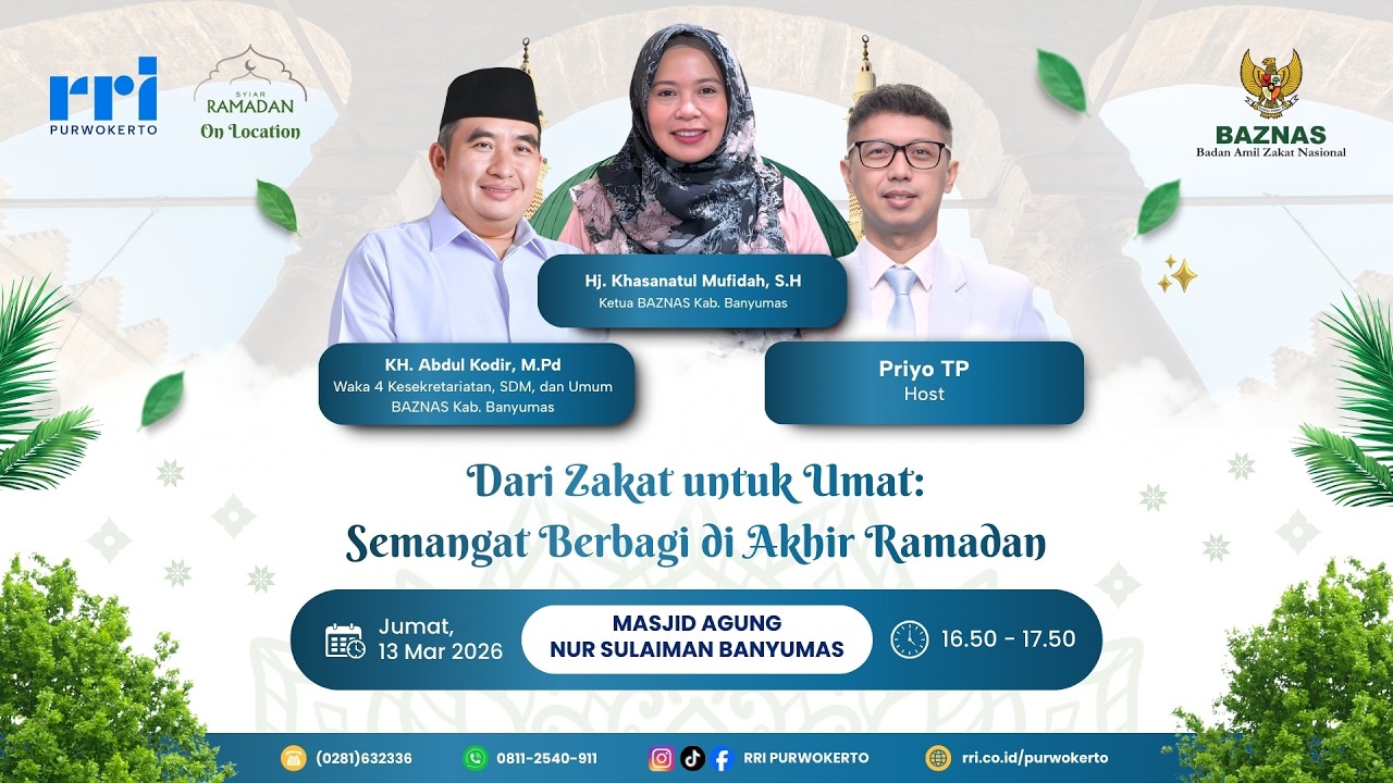 SYIAR RAMADAN - DARI ZAKAT UNTUK UMAT : SEMANGAT BERBAGI DI AKHIR RAMADAN
