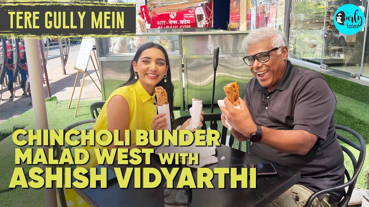 Exploring Chincholi Bunder Malad With Ashish Vidyarthi | Tere Gully Mein EP 38 | Curly Tales