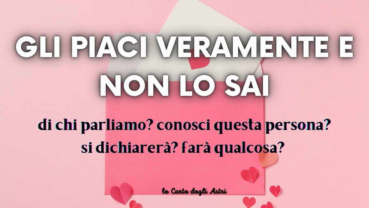 💌 GLI\LE PIACI VERAMENTE! 💖 E NON LO SAI 🕵️‍♂️✨👀