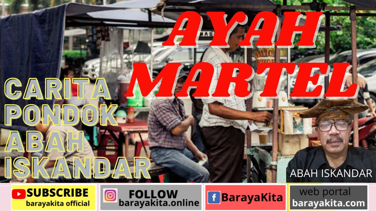 DONGENG SUNDA ABAH ISKANDAR-AYAH MARTEL