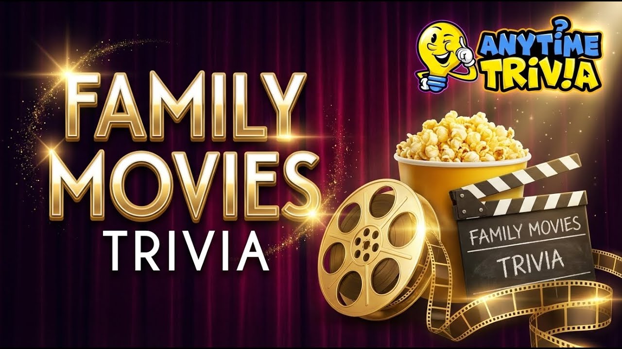 Family Movies Trivia