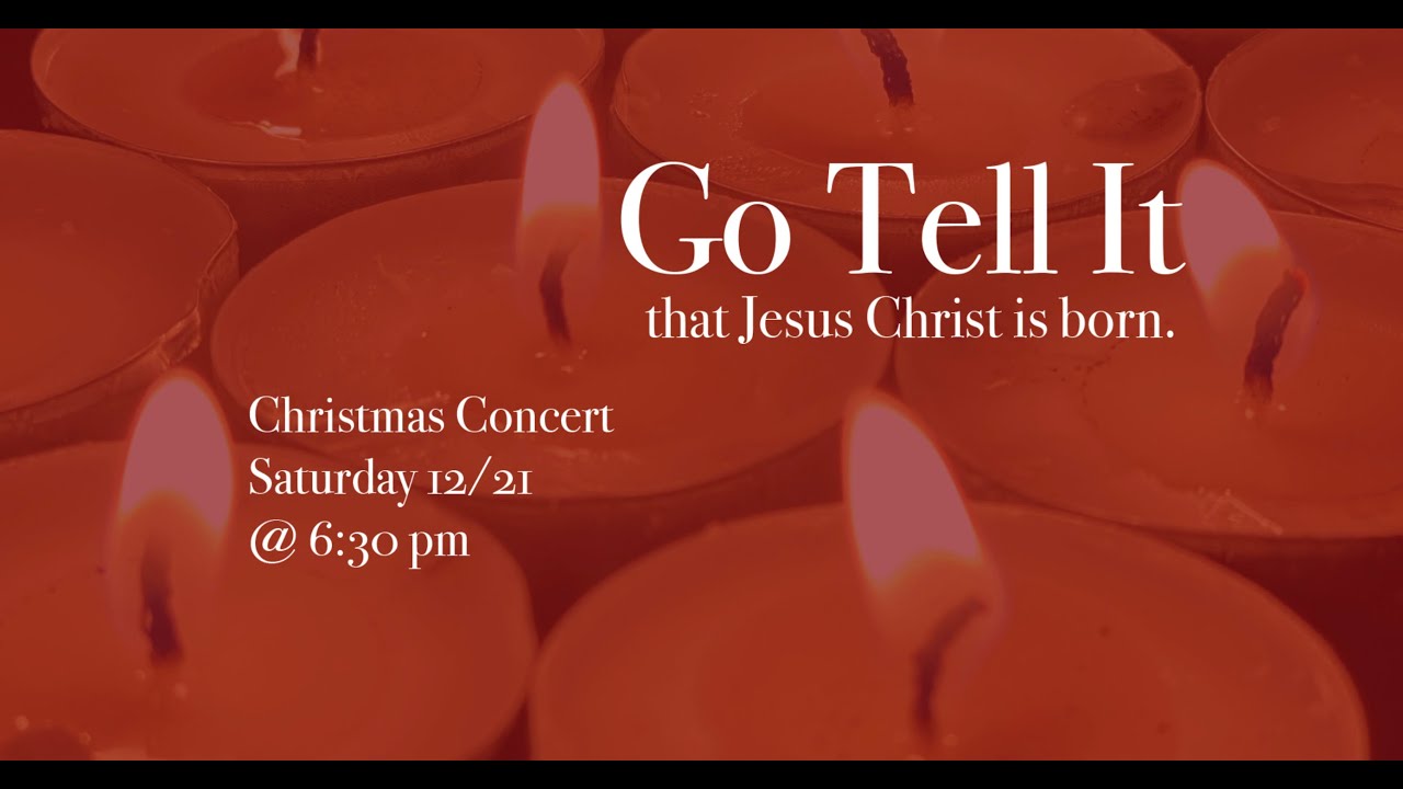 2019 코너스톤 크리스마스 콘서트 (2019 Cornerstone Christmas Concert - Go Tell It) - 12/21/2019