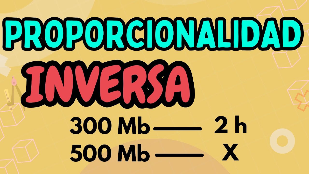 Proporcionalidad INVERSA: Concepto y Ejemplos