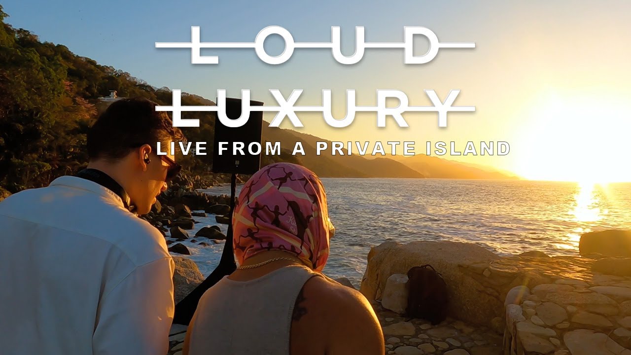 Loud Luxury - Live From A Private Island (Beyond Boredom #004)