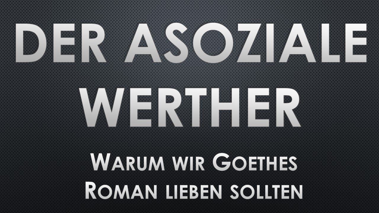 Johann Wolfgang Goethe: DIE LEIDEN DES JUNGEN WERTHER Klassiker   Buchbesprechung Rezension Kritik