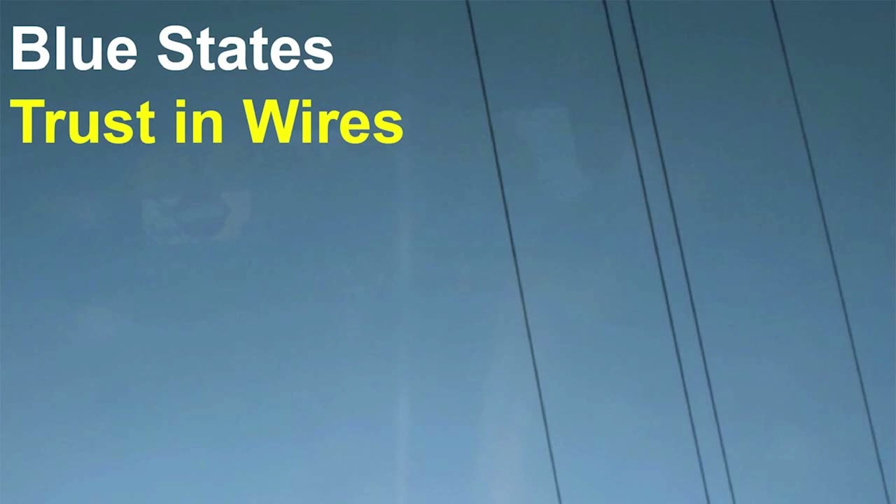 Blue States - Trust In Wires (Official Audio)