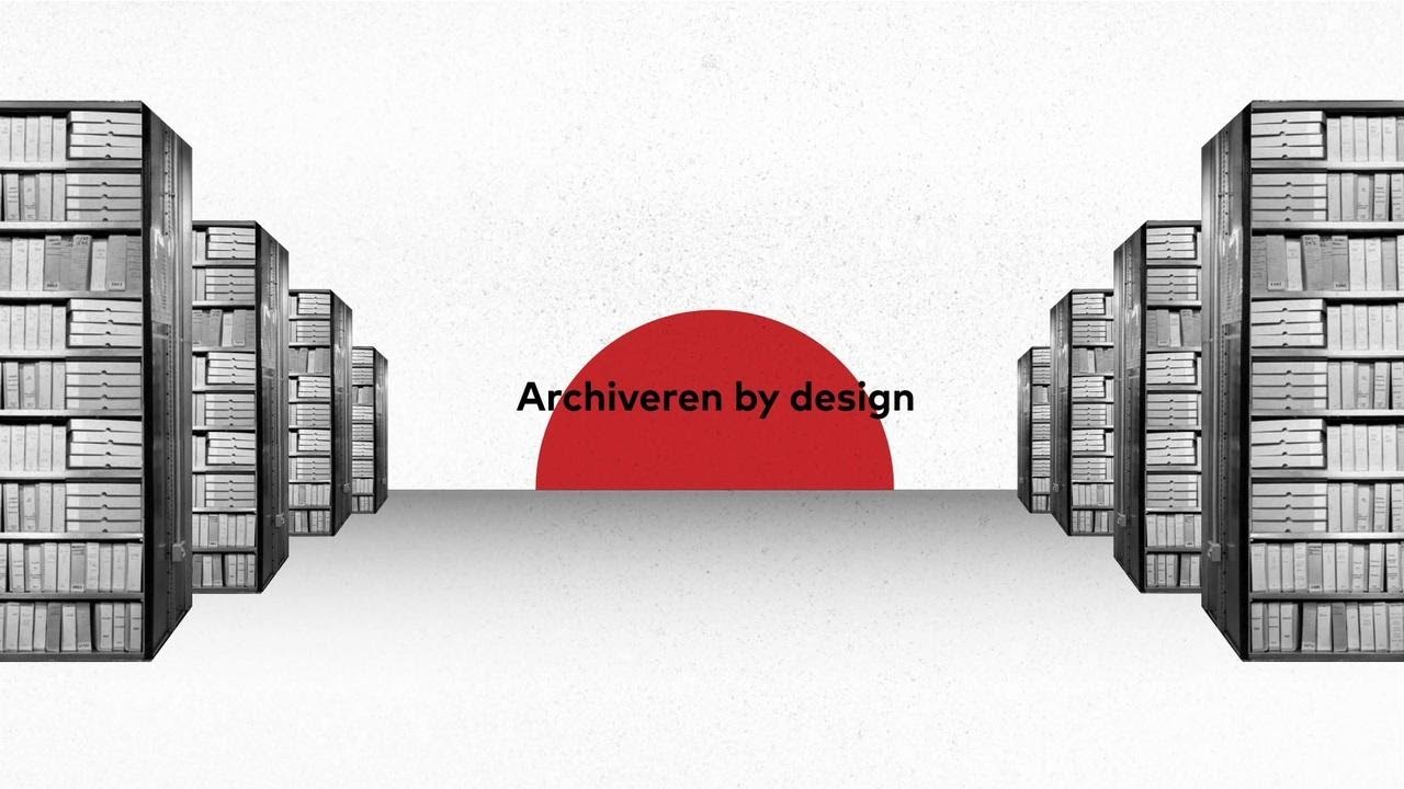 Archiveren by Design