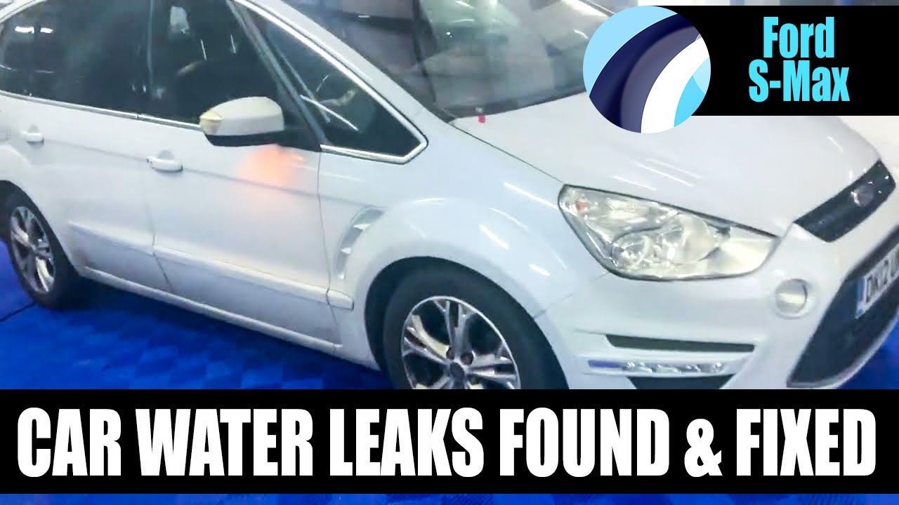Ford S-Max 2012 part 1 | Water Leak Detection Service | #FordLeaks