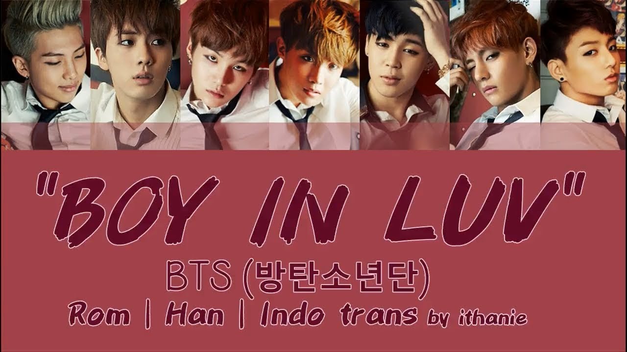 BTS (방탄소년단) - BOY IN LUV (Lirik Terjemahan Indonesia)