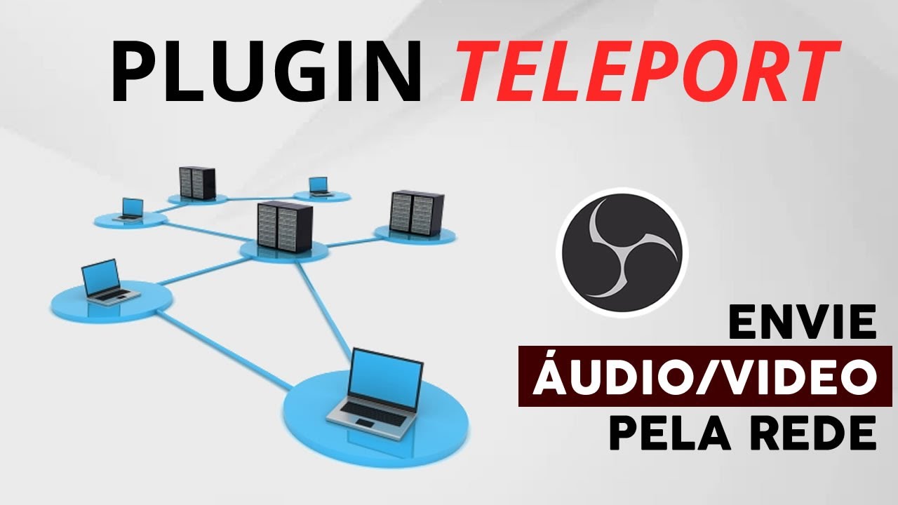 Plugin Teleport - Uma Alternativa para o NDI