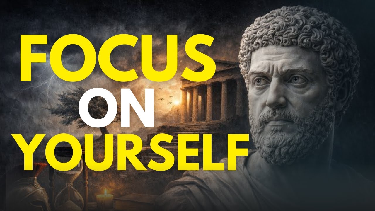 FOCUS ON YOURSELF: 10 Stoic Rules to Become Unrecognizable in 2026