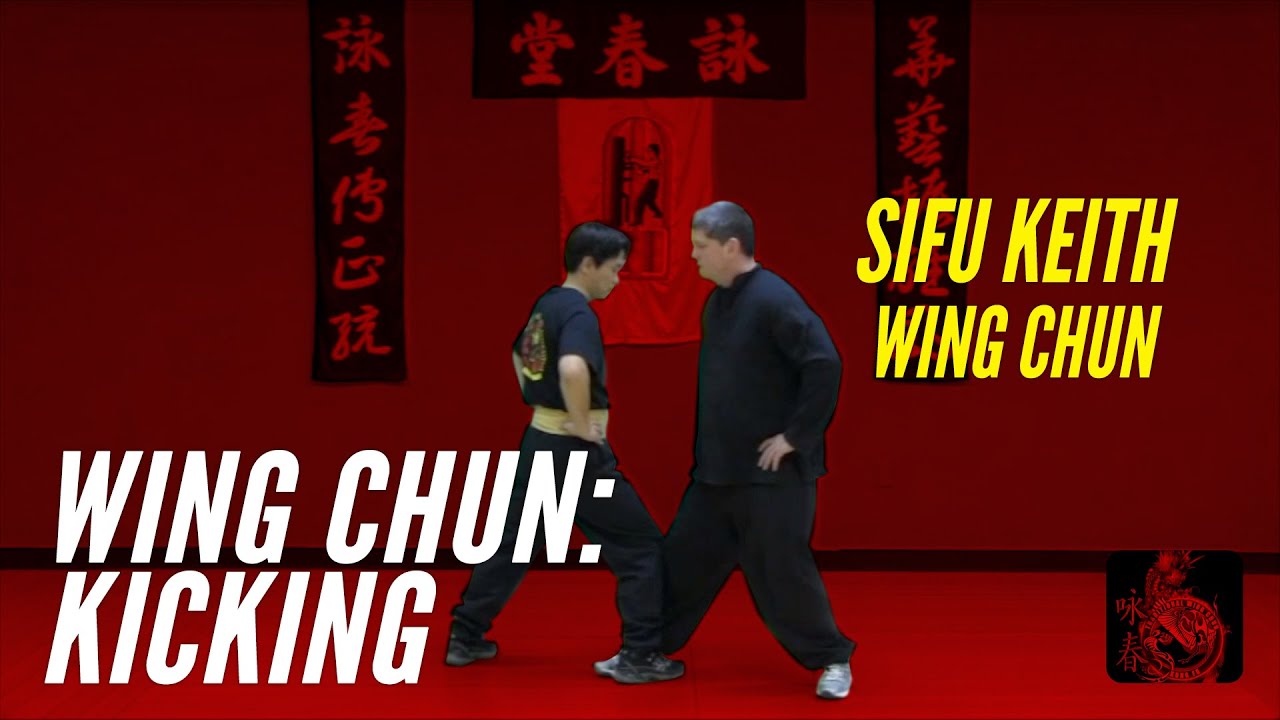 Wing Chun:  Kicking