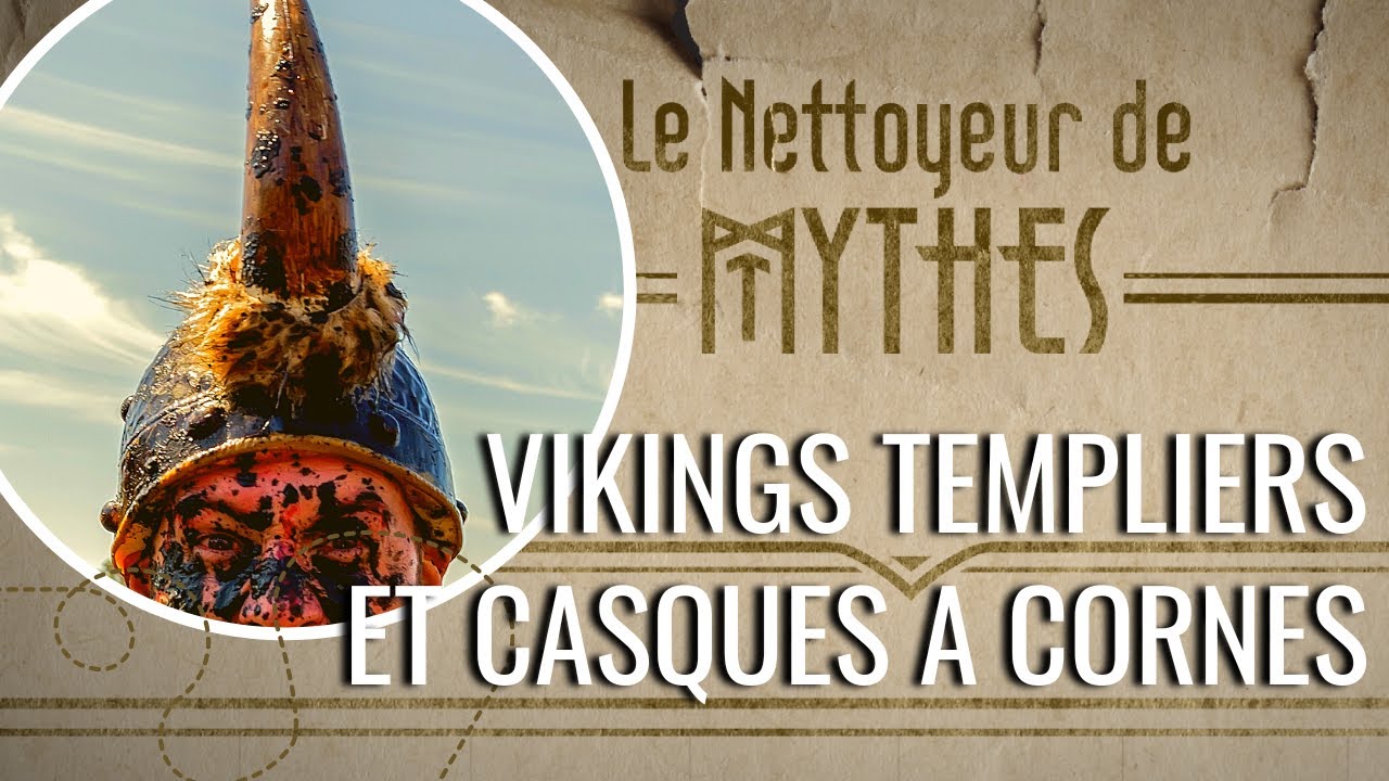 Le Nettoyeur de Mythes #06 TEMPLIERS VIKINGS ET CATH&Eacute;DRALES Part.1