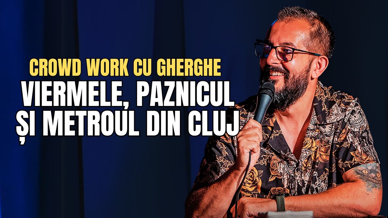 Viermele, paznicul și metroul din Cluj | Crowd work cu Gherghe