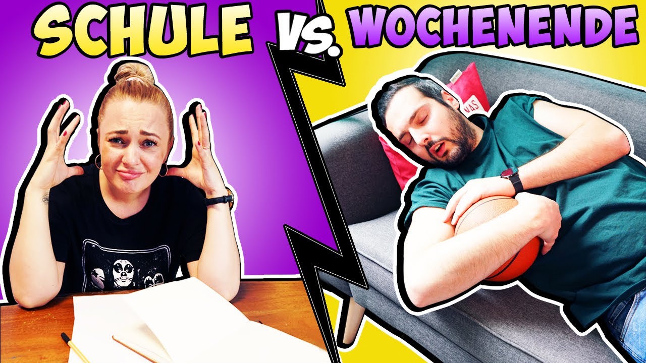 SCHULE VS. WOCHENENDE! Situationen, die jeder kennt!