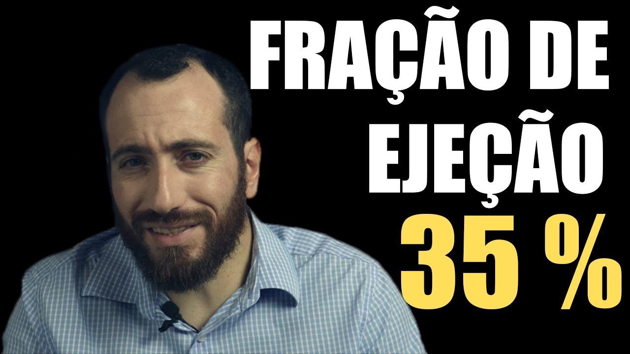 Função do coração a 35 % e agora como isso acontece e o que eu faço?