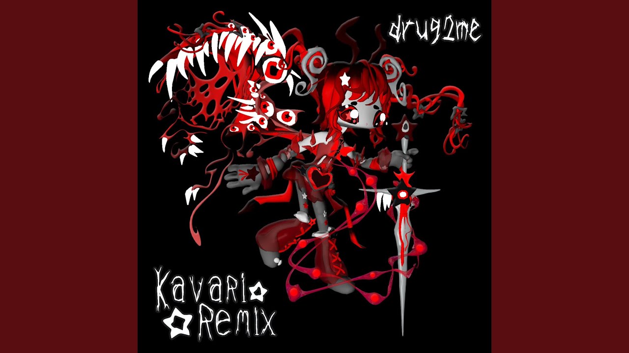 drug2me (KAVARI Remix)
