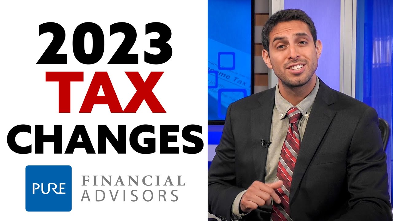 6 Tax Changes for 2023 - Tax Brackets, Standard Deduction, Income & Retirement Contribution Limits