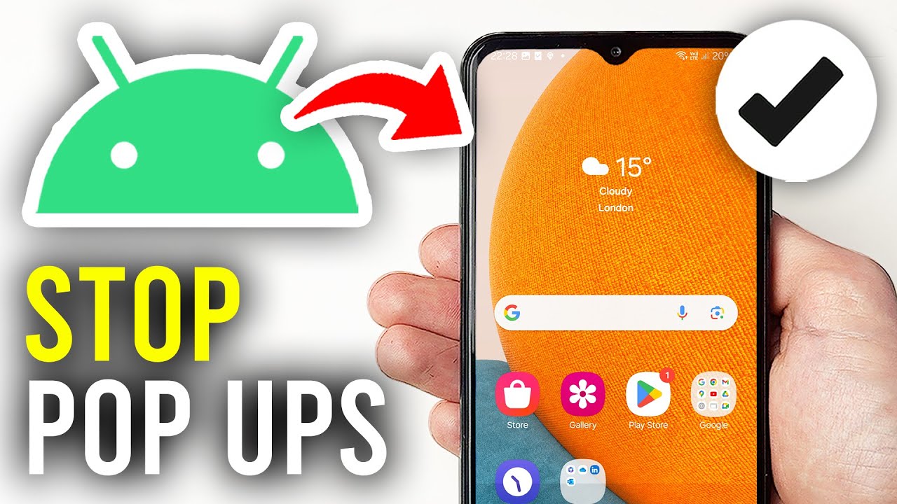 How To Stop Pop Up Ads On Android - Full Guide