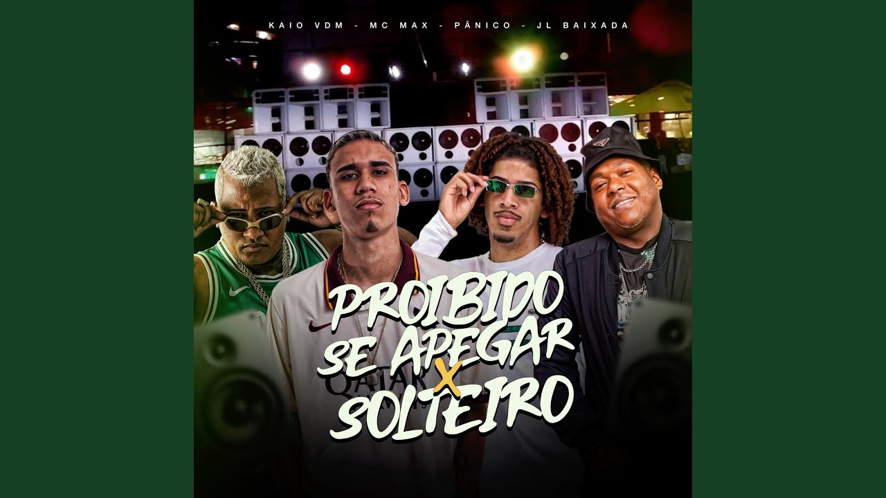 Proibido Se Apegar X Solteiro