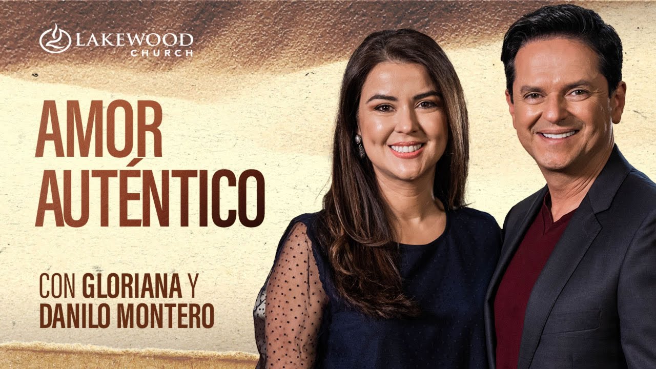 Juan  13  | Amor auténtico | Gloriana y Danilo Montero
