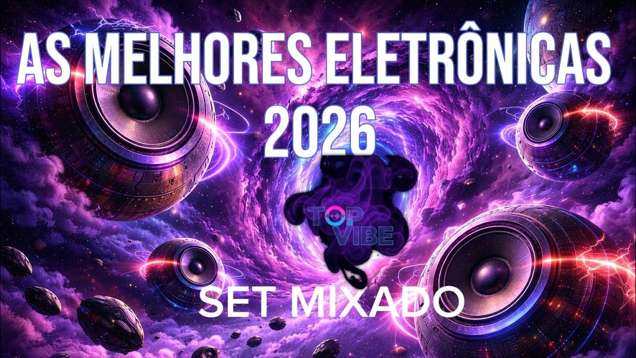 As melhores músicas eletrônicas 2026 set mixado #musicaeletronica #music #dj 