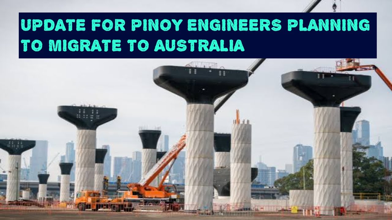 UPDATE FOR  PINOY ENGINEERS PLANNING TO MIGRATE TO AUSTRALIA 🇦🇺