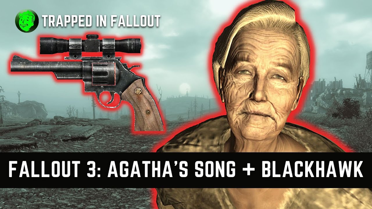 How To Get Blackhawk, Agathas Song Walkthrough In Fallout 3