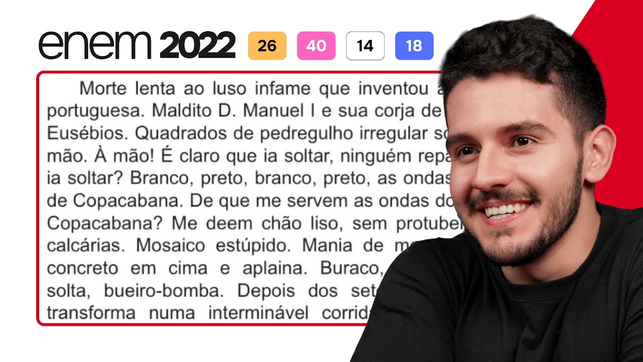 ENEM 2022 - Morte lenta ao luso infame que inventou a calçada portuguesa. Maldito D. Manuel I