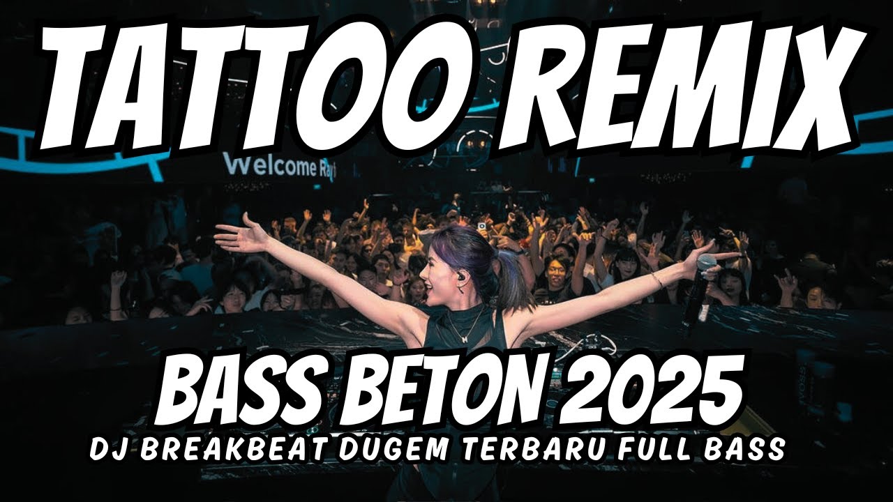 DJ LOREEN TATTOO REMIX BREAKBEAT FULL BASS - DJ BREAKBEAT 2024 TERBARU BASS BETON | TIKTOK VIRAL