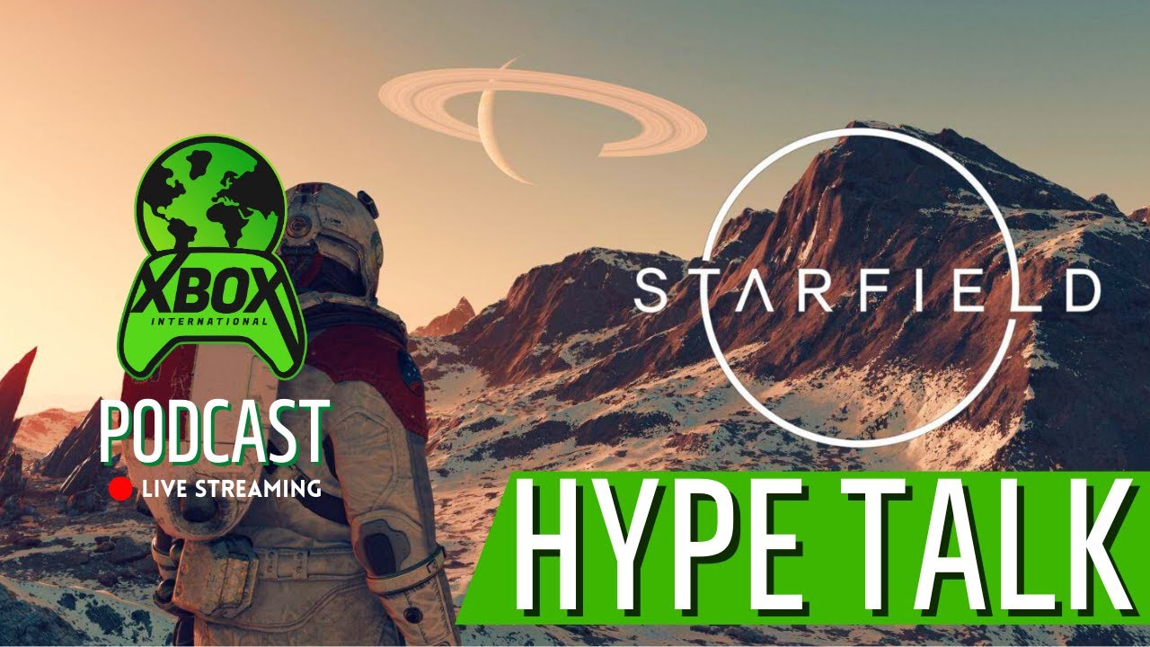 Starfield Hype talk
