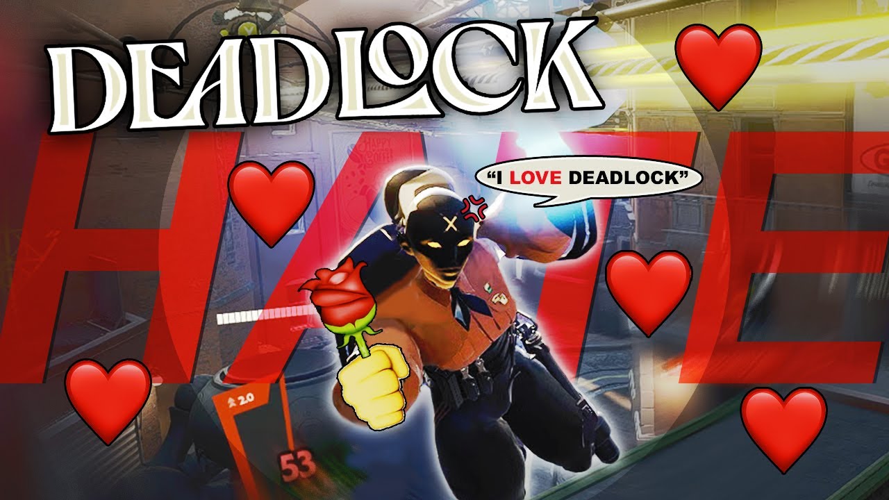 I LOVE Deadlock, I HATE it 😡