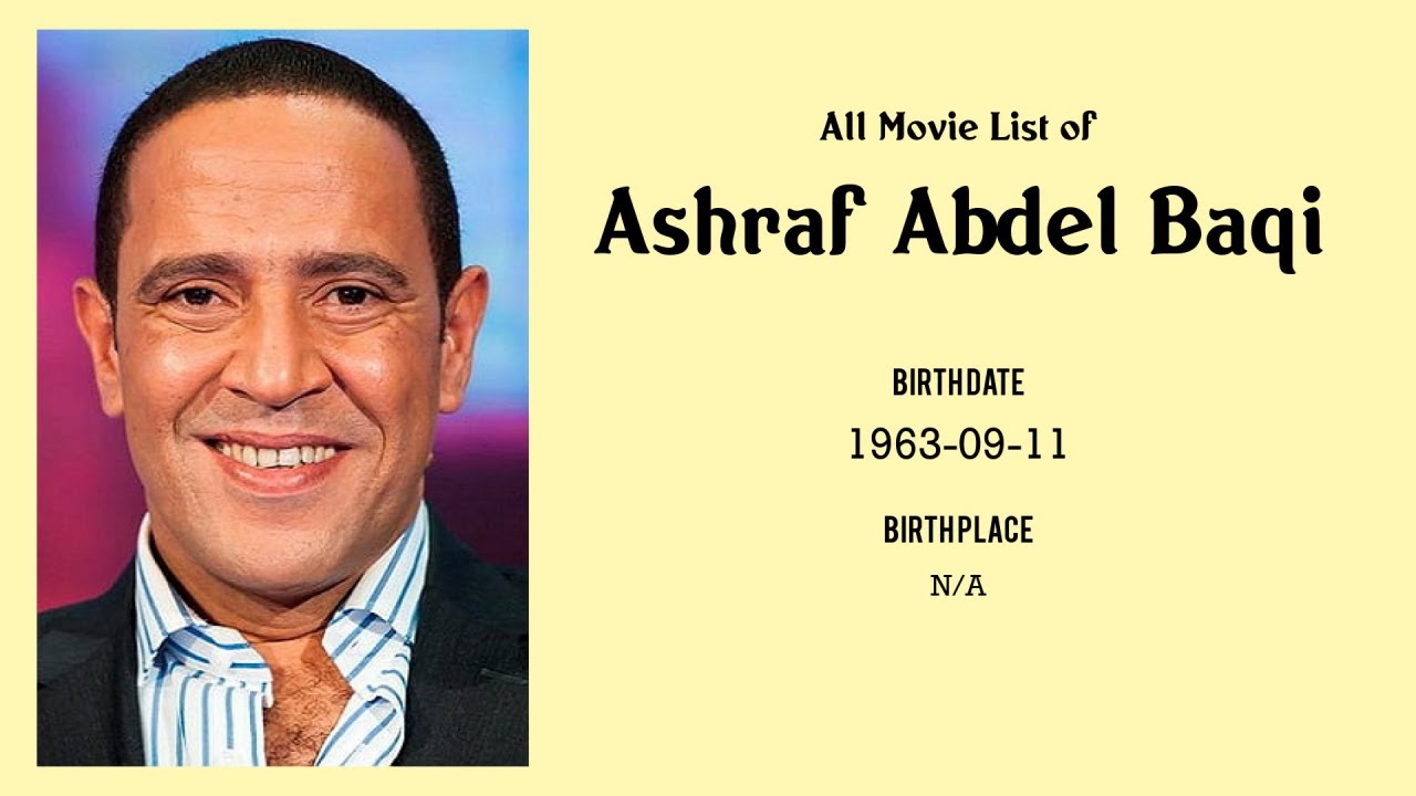 Ashraf Abdel Baqi Movies list Ashraf Abdel Baqi| Filmography of Ashraf Abdel Baqi
