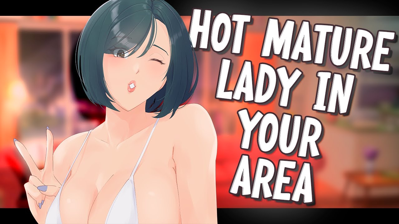 HOT MATURE LADY IN YOUR AREA SHOWS UP...at your doorstep...✨(Audio Roleplay)