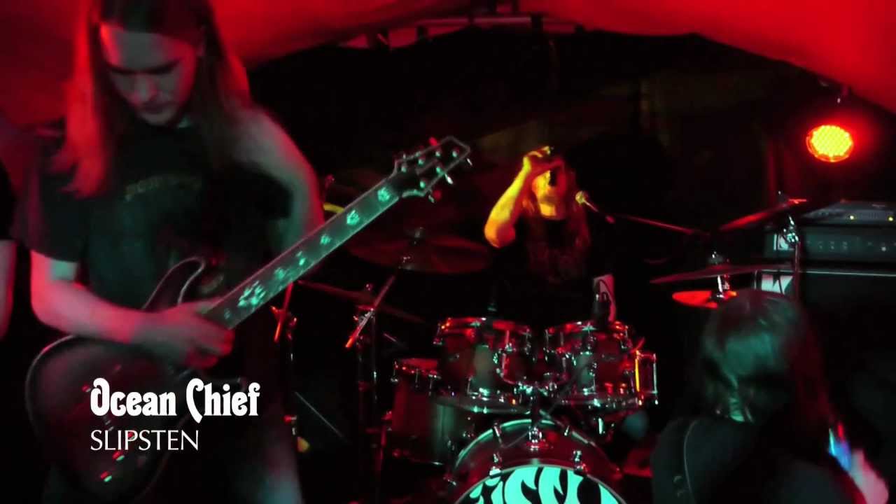 OCEAN CHIEF - Slipsten (live)