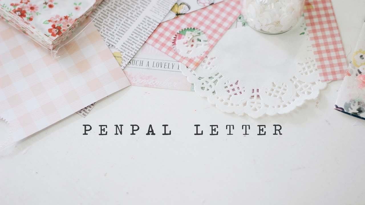 making a penpal letter